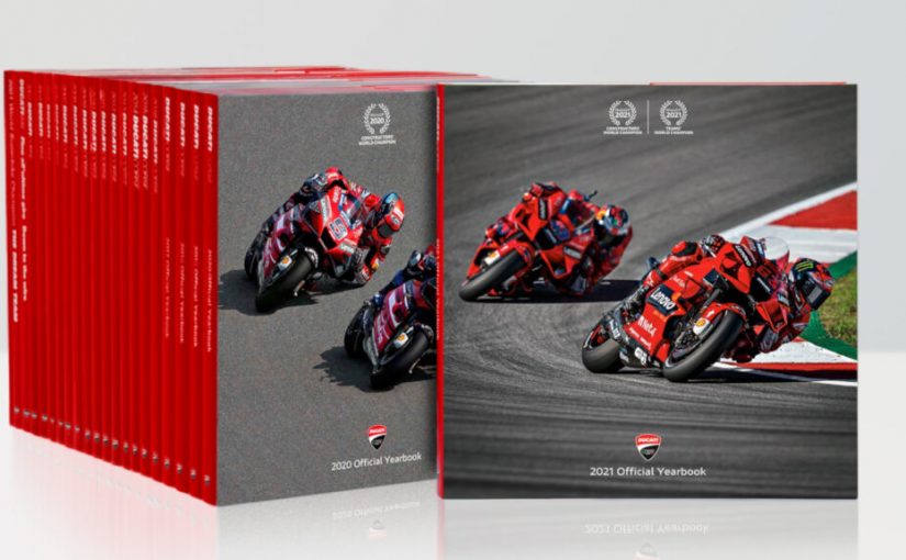 The Ducati Corse 2021 Official Yearbook Is Available Now